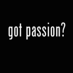 got passion